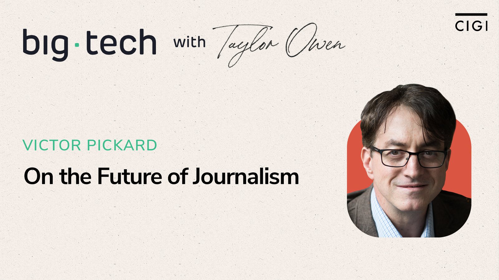 Victor Pickard On The Future Of Journalism - Centre For International ...